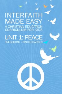 Cover of Interfaith Made Easy Unit 1: Peace Curriculum