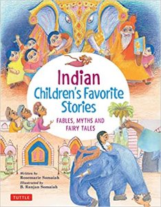 Indian Children's Favorite Stories: Fables, Myths, and Fairy Tales